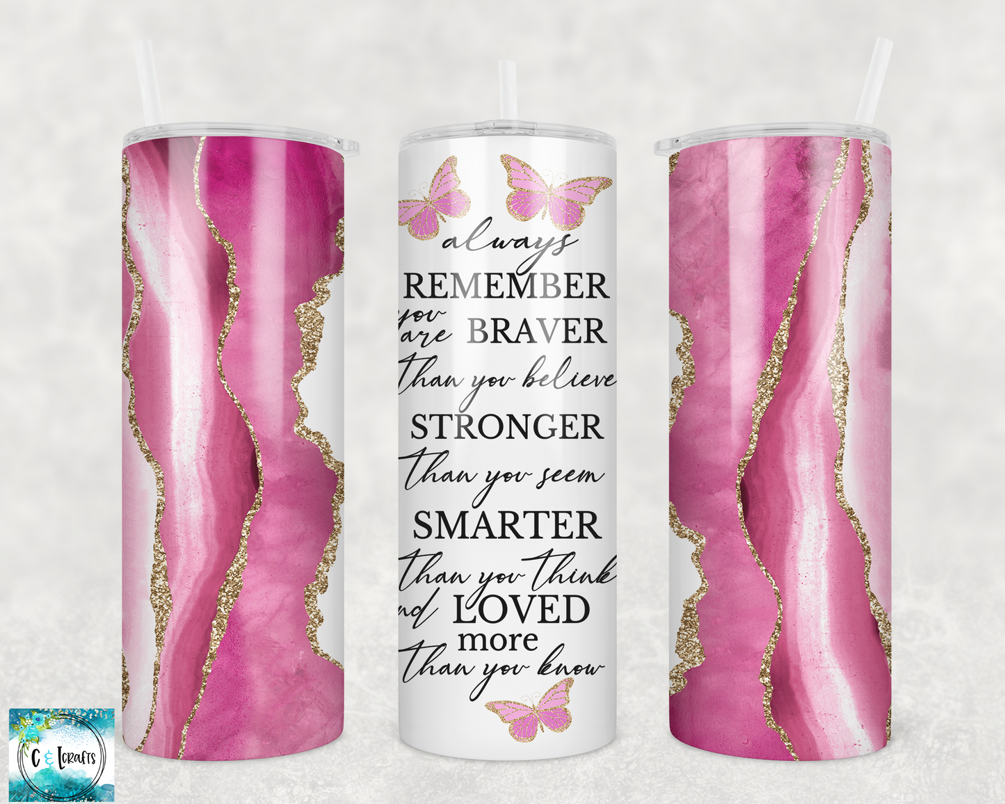 Braver, Stronger, Smarter, Loved 20oz Skinny Tumbler