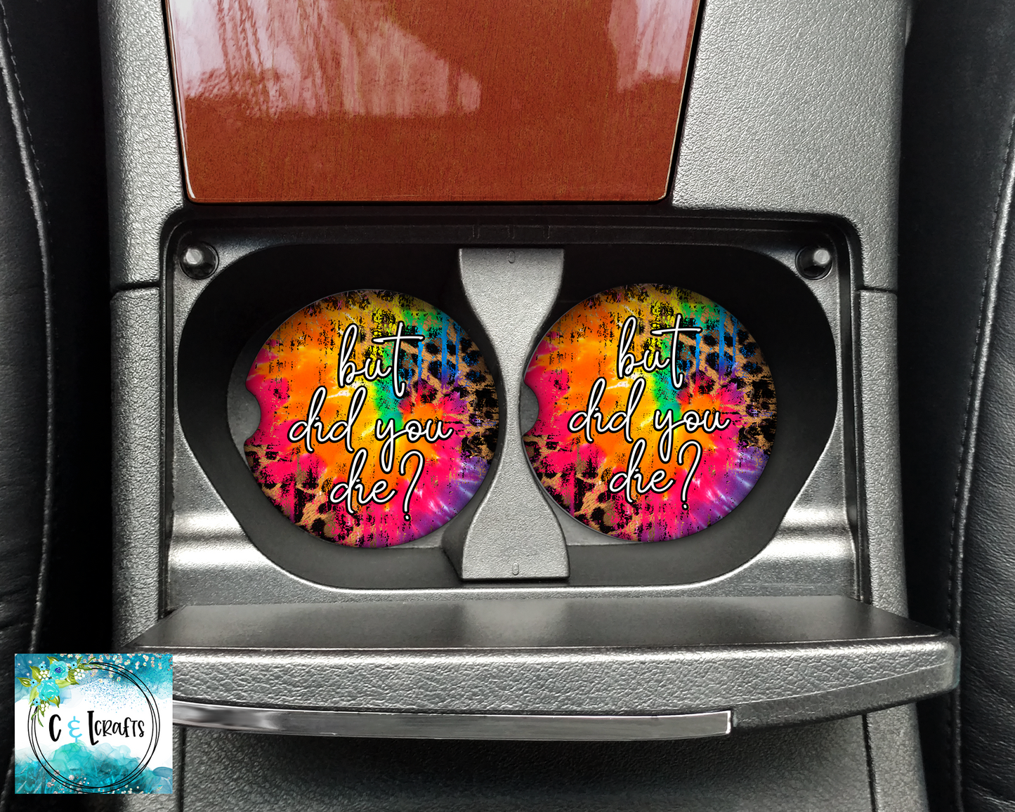But Did you Die? //Set of 2 Car Coasters