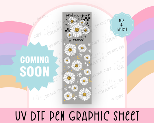 COMING SOON- Protect Your Peace UVDTF Graphic Sheet for Pens