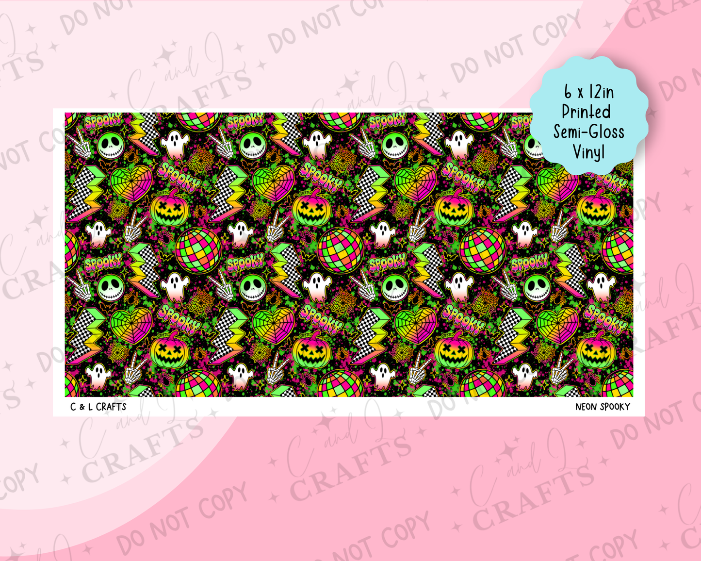 Neon Spooky - Printed Vinyl Sheet Semi-Gloss-  6" x 12"