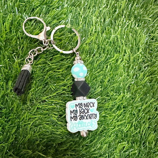 My Neck My Back My Anxiety Attack Silicone Bead Keychain