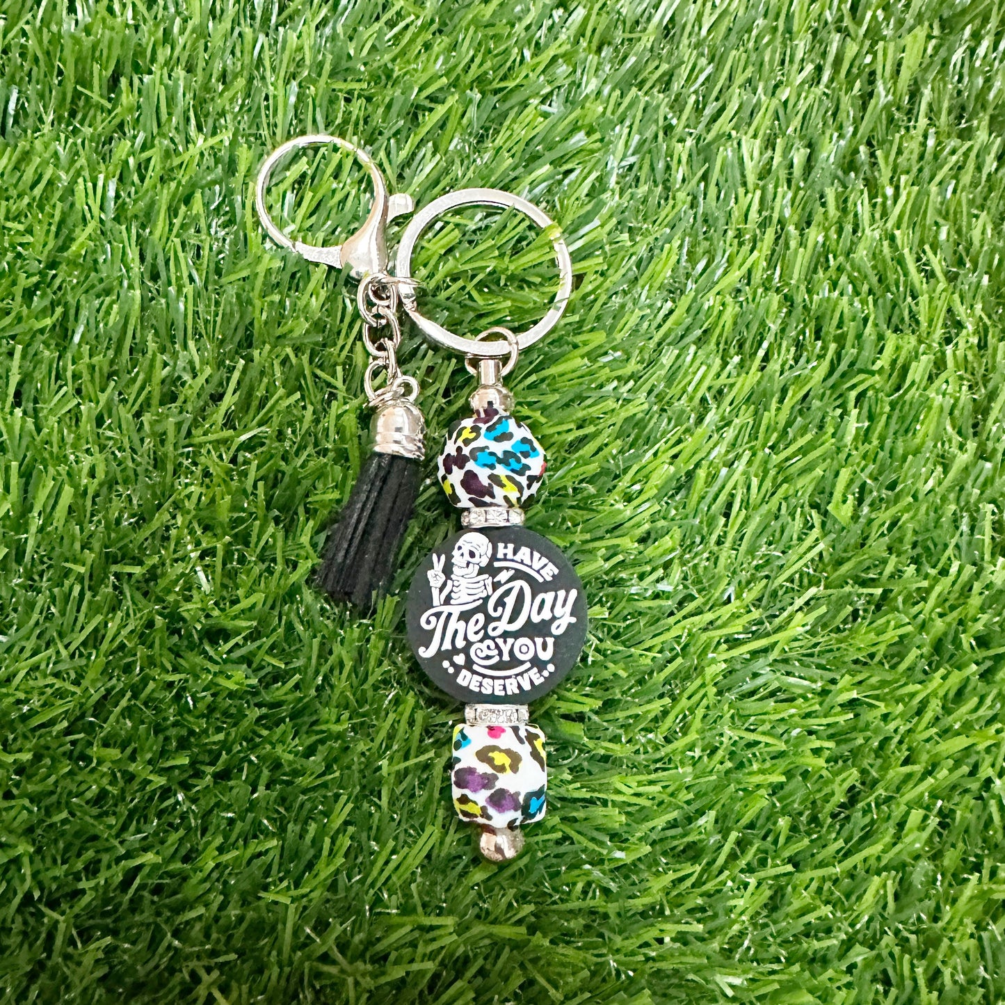 Have the Day You Deserve Silicone Bead Keychain