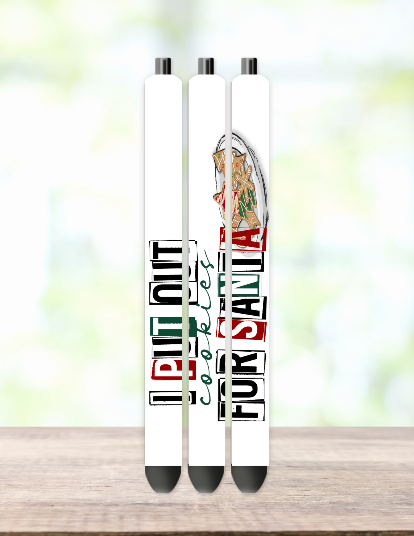 I Put Out Cookies For Santa Pen Wrap