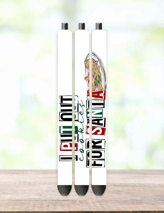 I Put Out Cookies For Santa Pen Wrap