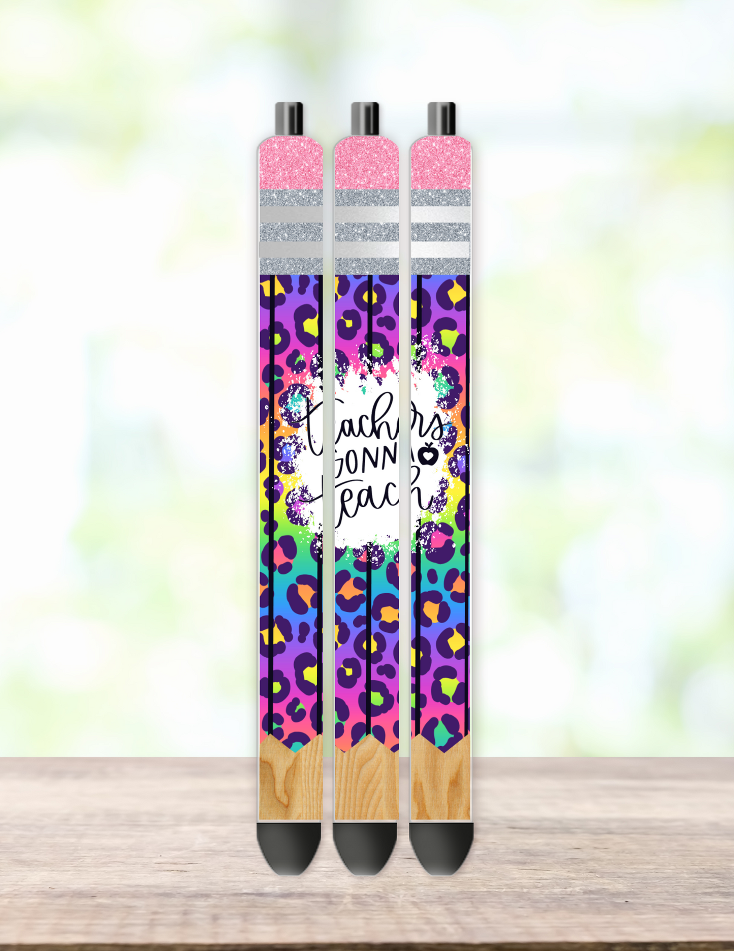 Teacher Gonna Teach Pen Wrap