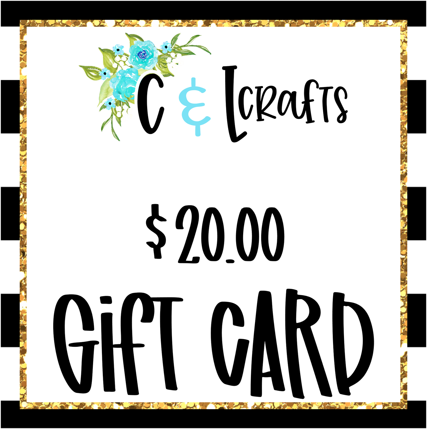 C and L Crafts Gift Card