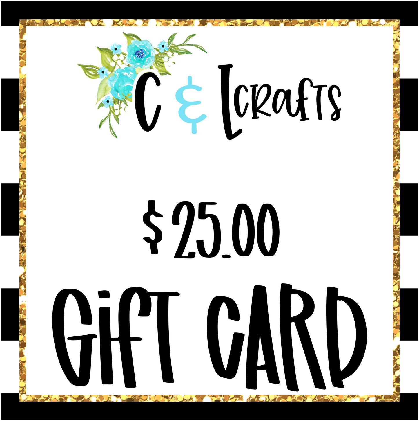 C and L Crafts Gift Card
